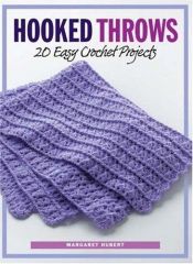 book cover of Hooked Throws: 20 Easy Crochet Projects by Margaret Hubert