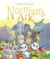 book cover of Norman's Ark (Tiger Tales) by Michael Foreman