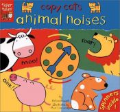 book cover of Animal Noises (Copy Cats Spinner Board Books) by Richard Powell