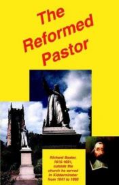 book cover of The reformed pastor by 理查德·巴克斯特
