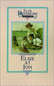 book cover of Elsie at Ion by Martha Finley