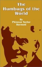 book cover of The Humbugs of the World by P. T. Barnum