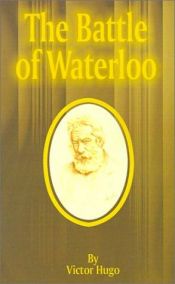 book cover of The Battle of Waterloo by Victor Hugo