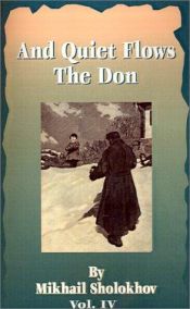 book cover of And Quiet Flows the Don: v. 4 by Mikhaïl Xólokhov