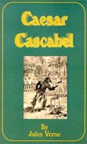 book cover of Cirkuszkocsival a Sarkvidéken át César Cascabel regény by Jules Verne