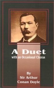 book cover of A Duet With an Occasional Chorus by Arturs Konans Doils