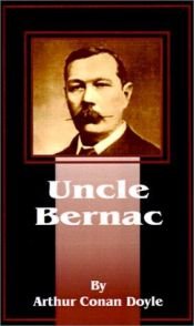 book cover of Uncle Bernac by Arthur Conan Doyle
