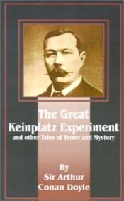 book cover of The Great Keinplatz Experiment by Arthur Conan Doyle