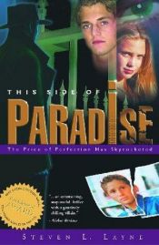 book cover of This Side Of Paradise by Steven L. Layne