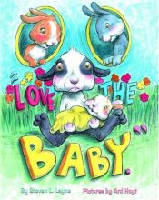 book cover of Love the Baby by Steven L. Layne