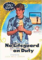 book cover of No Lifeguard on Duty (Brio Girls) by Lissa Halls Johnson