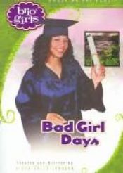 book cover of Bad girl days by Lissa Halls Johnson