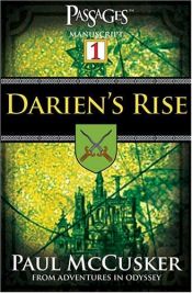 book cover of Darien's Rise (Passages Manuscript) by Paul McCusker