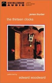 book cover of The 13 Clocks by Джеймс Тёрбер