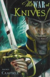 book cover of The war of knives : a Matty Graves novel by Broos Campbell