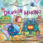 book cover of El dragón marino by Gail Donovan|Marcus Pfister