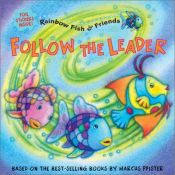 book cover of Follow the Leader by Marcus Pfister