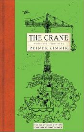 book cover of The Crane (New York Review Children's Collection) by Reiner Zimnik