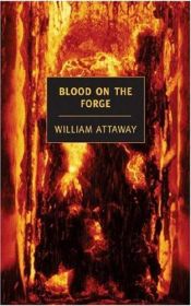 book cover of Blood on the Forge by William Attaway