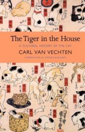 book cover of The tiger in the house by Carl Van Vechten