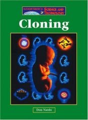 book cover of The Lucent Library of Science and Technology - Cloning (The Lucent Library of Science and Technology) by Don Nardo