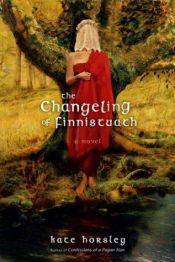 book cover of The changeling of Finnistuath by Kate Horsley