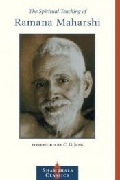 book cover of The Spiritual Teaching of Ramana Maharshi by Ramana Maharshi