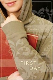 book cover of First Day by Ally Condie