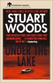 book cover of Under the Lake (1986) by Stuart Woods