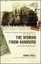 The woman from Hamburg and other true stories