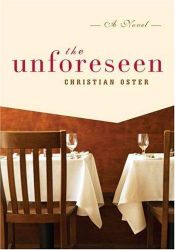 book cover of The unforeseen by Christian Oster