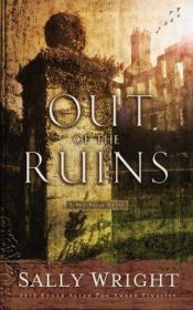 book cover of Out of the ruins by Sally Wright
