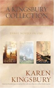 book cover of A Kingsbury Collection: Three Novels - Where Yesterday Lives by Karen Kingsbury
