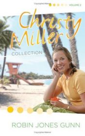 book cover of (Christy Miller Collection, Volume 2) by Robin Jones Gunn