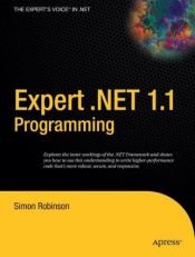 book cover of Expert .NET 1.1 Programming by Simon Robinson