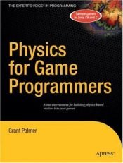 book cover of Physics for Game Programmers by Grant Palmer