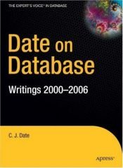 book cover of Date on Database: Writings 2000-2006 by C. J. Date