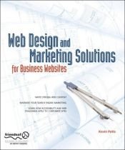 book cover of Web Design and Marketing Solutions for Business Websites by Kevin Potts