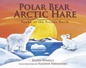book cover of Polar Bear Arctic Hare by Eileen Spinelli