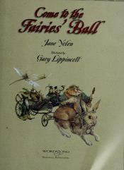 book cover of Come to the fairies' ball by Jane Yolen