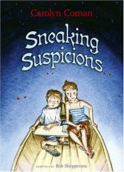book cover of Sneaking Suspicions by Carolyn Coman