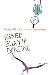 book cover of Naked Bunyip Dancing by Steven Herrick