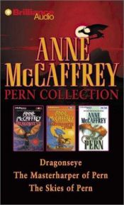 book cover of Anne McCaffrey Pern Collection: Dragonseye, The Masterharper of Pern, The Skies of Pern (Dragonriders of Pern) (Dragonri by Anne McCaffrey
