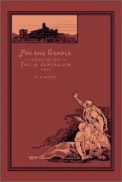 book cover of For the temple by G. A. Henty
