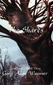 book cover of The Shards by Gary Wassner