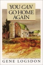 book cover of You Can Go Home Again by Gene Logsdon