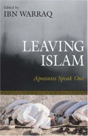 book cover of Leaving Islam: Apostates Speak Out by Ibn Warraq