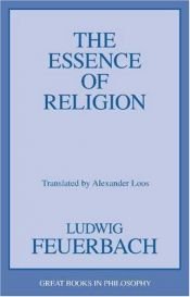 book cover of The Essence of Religion (Great Books in Philosophy) by 루트비히 포이어바흐