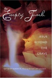 book cover of The Empty Tomb: Jesus Beyond The Grave by Robert M. Price