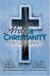 book cover of Myth and Christianity by Karl Jaspers